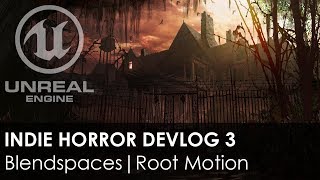 Indie Horror Game Devlog 3 : Standing And Crouching Blendspaces With Proper Root Motion : UE4