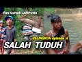 SALAH  TUDUH  (,SELINGKUH ) episode .4 | Funny vidio lampung