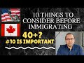 10 Things to consider before immigrating at 40