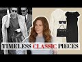 TIMELESS CLASSIC  pieces that will NEVER go out of style