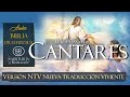 CANTARES AUDIO BIBLIA NTV 📕DRAMATIZADA   NUEVA TRADUCCIÓN VIVIENTE
