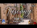 Tuscany italy top 10 places and things to see  4k travel guide