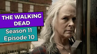 The Walking Dead: Season 11 Episode 10 RECAP