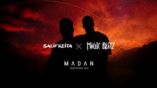 Magic Beatz x Salif Keita - Madan (Traditional Mix)