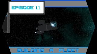 Building A Fleet! Episode 11, "TrainShip"
