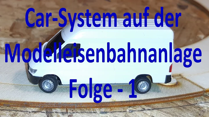 Strassenverkehr - Teil 1 - Faller Car-System: Unboxing, Planung und Gedanken