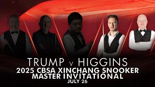 Judd Trump V John Higgins 2025 Cbsa Xinchang Snooker Master Invitation