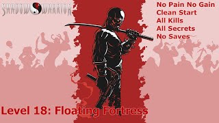 Shadow Warrior (1997) (No Pain No Gain 100%) Walkthrough (Level 18: Floating Fortress)