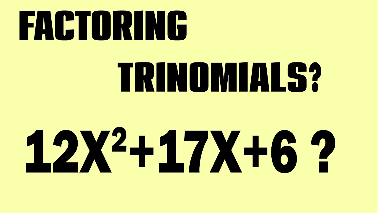 Maths Trick For Factoring Trinomials YouTube maths-trick-for-factoring-trinomials-youtube