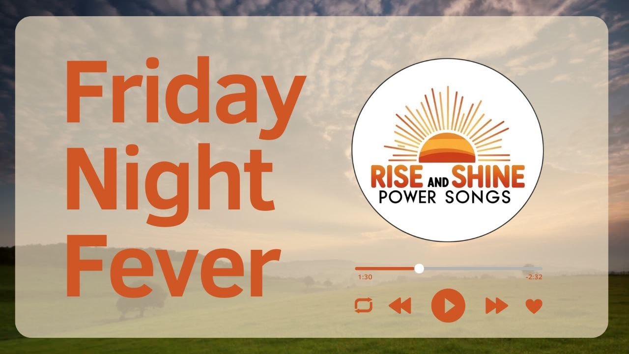 Friday Night Fever | Kickstart Your Weekend Vibes | Daily Morning Songs ...