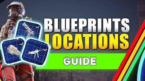 ARC Raiders Best Blueprints Locations Guide (Where to Find All Blueprints Locations in ARC Raiders)