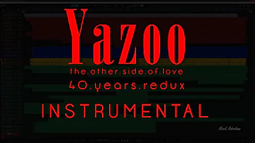 Yazoo The Other Side Of Love Instrumental 40 Years Redux