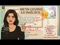 METİN ÇEVİRİSİ İLE İNGİLİZCE ÖĞREN | B2 SEVİYE | PART 15 | İNGİLİZCE'NİN MANTIĞINI BÖYLE ANLA