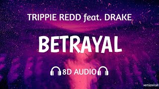 Download lagu Trippie Redd feat. Drake - Betrayal (8D Audio) / USE HEADPHONES !!!