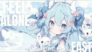 【初音ミク】FEEL ALONE【オリジナル】【Kawaii Future Bass】