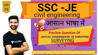 SURVEYING (Lec.- 03) SSC JE By Amit Singh