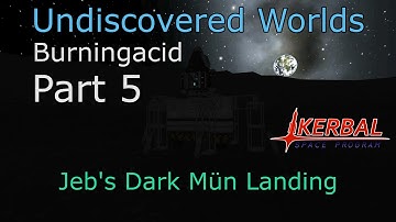 KSP Undiscovered Worlds - Part 5 - Jeb