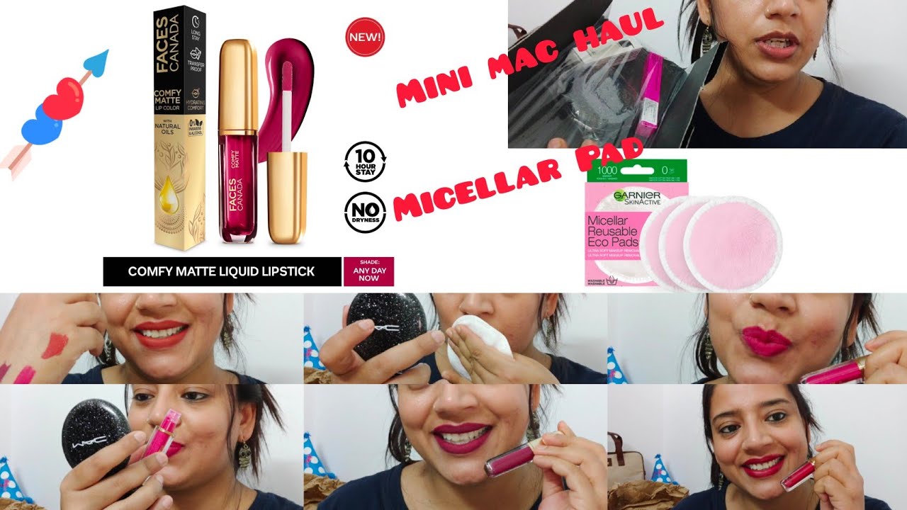 New Faces Canada Comfy Matte Liquid Lipstick Top 5 shades 😍 || MICELLAR ECO PADS DEMO AND MAC HAUL