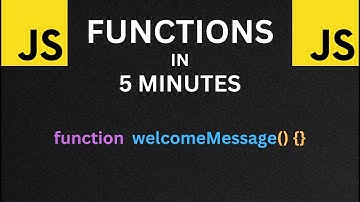 Javascript Functions in 5 minutes