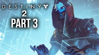 DESTINY 2 Walkthrough Part 3 - NESSUS - LOOPED (Full Game) PS4 Pro Gameplay