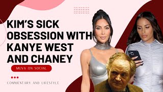 Exposing Kim Kardashian's SICK Obsession with Kanye West and Chaney Jones