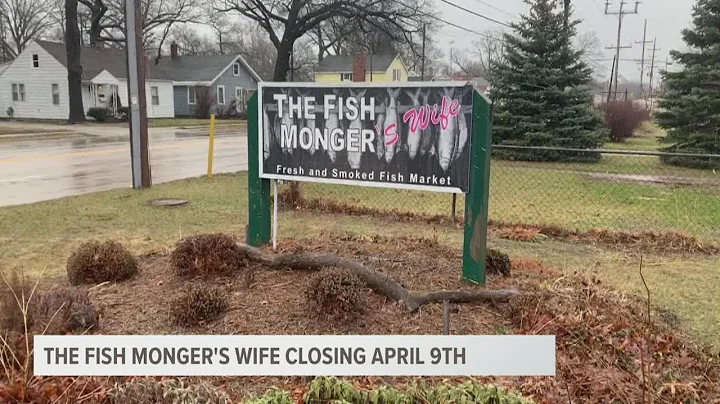 Norton Shores staple The Fish Monger's Wife closin...