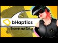 Bhaptics tactsuit full overview and setup guide