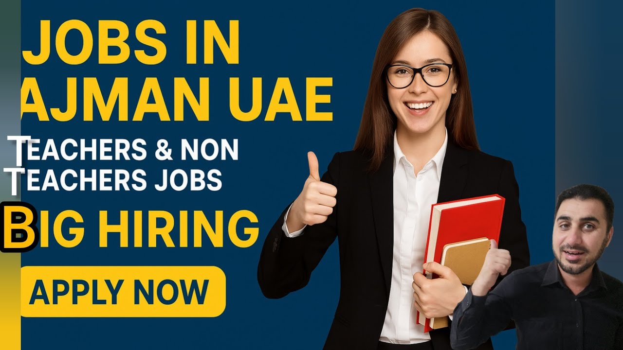 Teachers & Non Teachers Jobs in Ajman UAE | FOUGHTY1