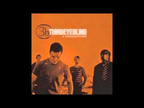 Blinded (When i see you) by Third Eye Blind