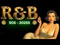 Best R&amp;B Songs 🎶 90s – 2025s | Smooth R&amp;B, Soul &amp; Hip-Hop Vibes for Relax, Study, Chill