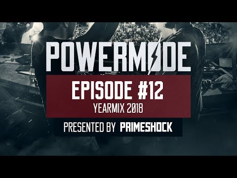 #PWM12 | Powermode - Presented by Primeshock (Yearmix 2018)