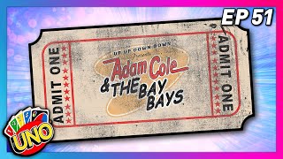 UpUpDownDown Uno #51: The Return of Adam Cole & The Bay Bays!