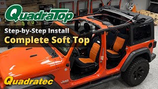 Easy Step by Step Guide How To Install a Quadratec Complete SoftTop for Jeep Wrangler JL by Quadratec 4,474 views 5 months ago 19 minutes