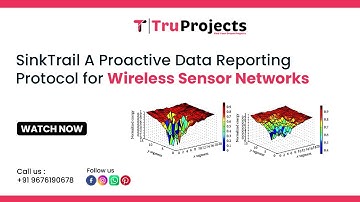 SinkTrail A Proactive Data Reporting Protocol for Wireless Sensor Networks   BTECH MAJOR PROJECTS