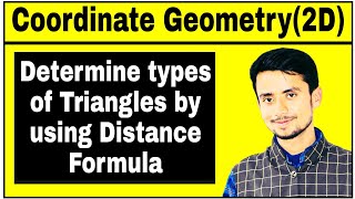 Determine types of Triangle by using Distance Formula || Coordinate Geometry || Distance Formula