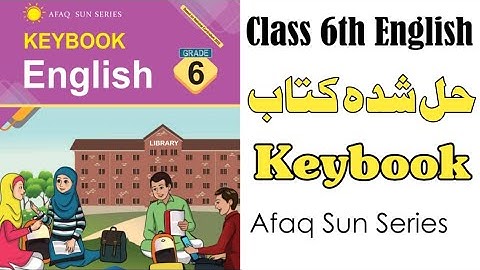 Class 6th English Keybook Sun Series - Full Solved Book - Afaq Sun Series English all keybooks - CC
