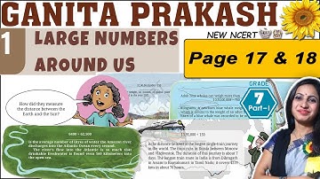 Class 7 Maths Ganita Prakash Solutions | Chapter 1 Large Numbers Around Us | Page 17 & 18 Solutions
