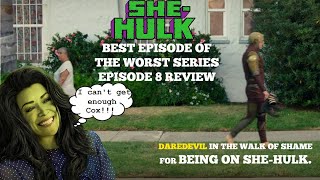 SHE HULK EPISODE 8 Review BEST EPISODE OF THE WORST SHOW - MCU DAREDEVIL