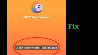 Famous How to fix Unable to retrieve data Please try again in IRCTC Rail Connect App Net Worth