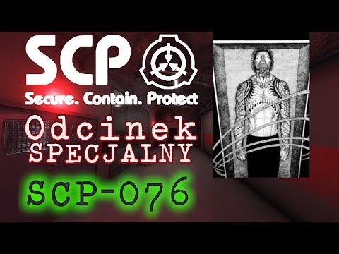 ❗️ ODCINEK SPECJALNY ❗️ | FUNDACJA SCP | SCP-076 | "ABEL"