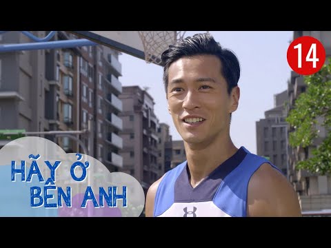 #1 Hãy Ở Bên Anh - Tập 14 | Phim Tình Cảm Hài Hước 2022 Mới Nhất Tháng ...