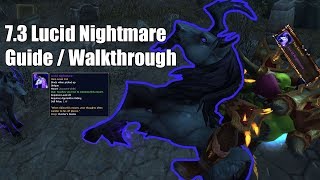 Lucid Nightmare Guide WoW - Mount Walkthrough (Legion 7.3)