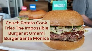 Vegan Impossible Burgers At Umami Burger | CouchPotatoCook.com
