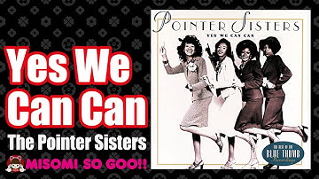 The Pointer Sisters - Yes We Can Can (1973)