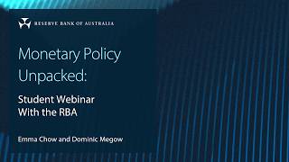 Monetary Policy Unpacked: Student Webinar with the RBA 2026