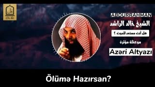 Ölümə Hazırsan? Şeyx Xalid Raşid