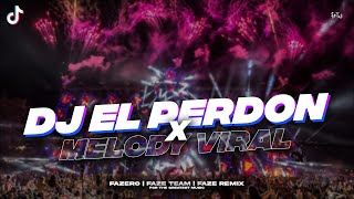 DJ EL PERDON X MELODY VIRAL // Slowed Reverb 🎧🤙