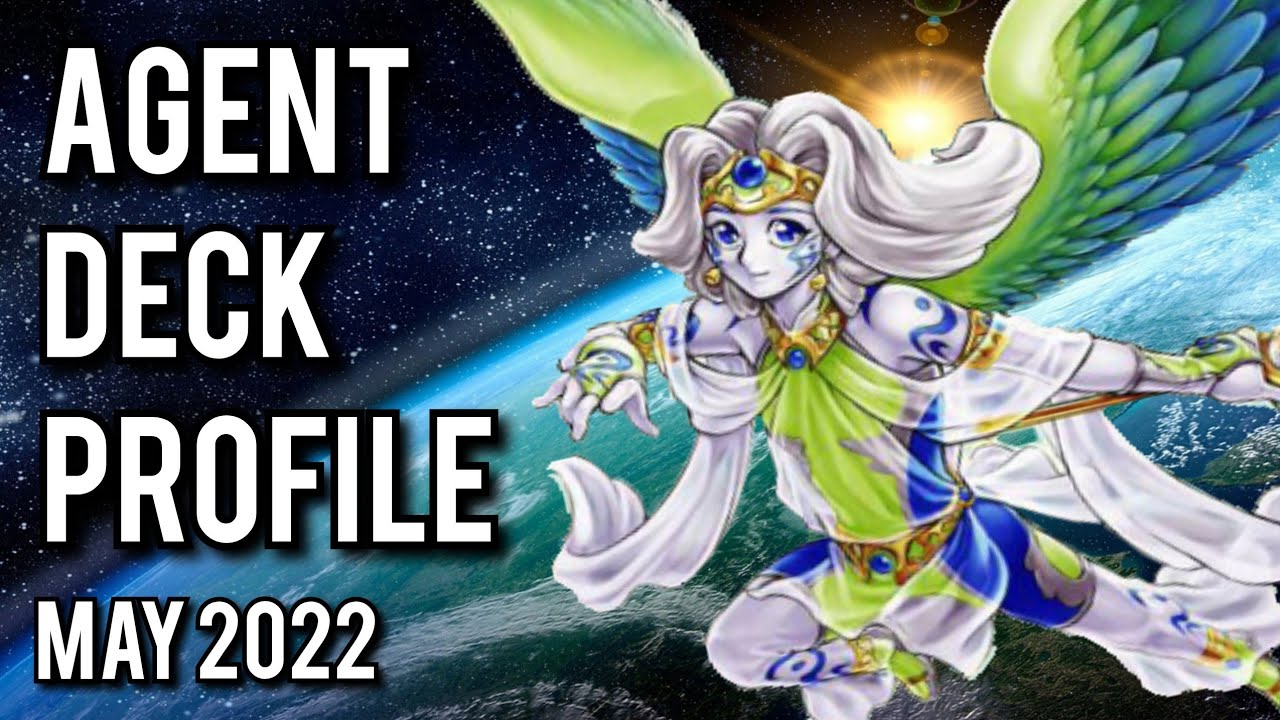 2ND PLACE! Agent Deck Profile! MAY 2022! (POST MAY BANLIST)