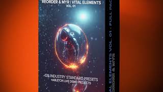 ReOrder & MYR Vital Elements Preset Pack Vol 01 DEMO