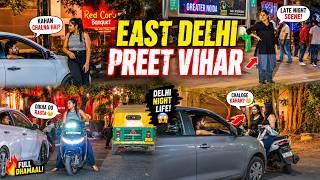 🔥 EAST DELHI PREET VIHAR NIGHT SCENE 😱 | Girls Talking With Car Boys 🚗💬 | Delhi Nightlife Exposed 🌃